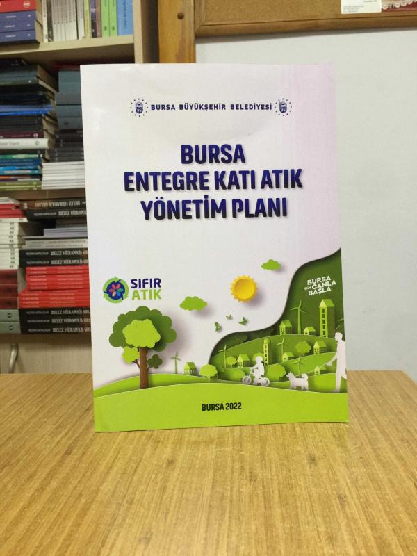 Bursa Entegre Katı Atık Yönetim Planı - Bursa Büyükşehir Belediyesi (2022)