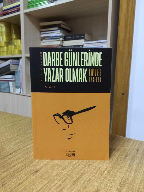 Buruk Günce 1 / Darbe Günlerinde Yazar Olmak
