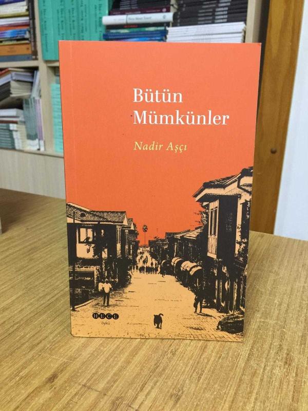 Bütün Mümkünler - Nadir Aşçı