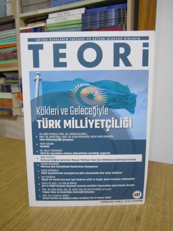 Bütün Ülkelerin İşçileri ve Ezilen Uluslar Birleşin TEORİ Dergisi - Sayı 401 - Haziran 2023