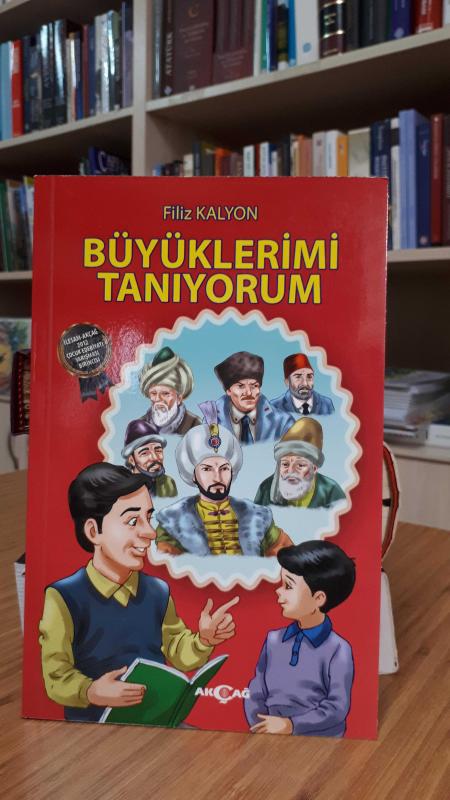 Büyüklerimi Tanıyorum