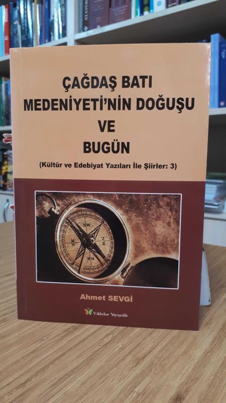 Çağdaş Batı Medeniyeti'nin Doğuşu ve Bugün