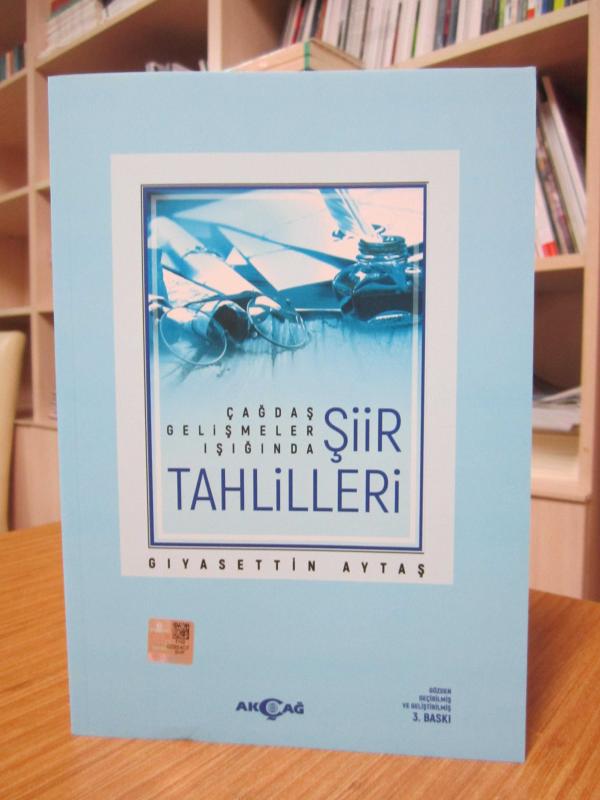 Çağdaş Gelişmeler Işığında Şiir Tahlilleri - Gıyasettin Aytaş (2020)