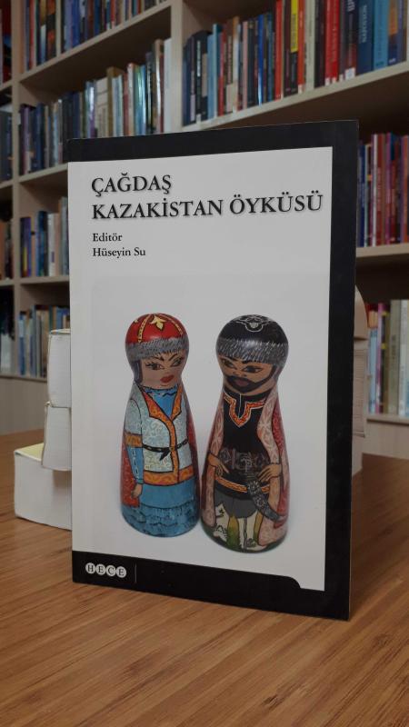 Çağdaş Kazakistan Öyküsü