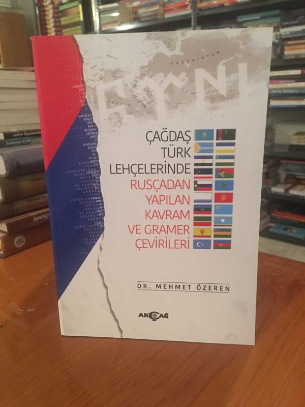 Çağdaş Türk Lehçelerinde Rusçadan Yapılan Kavram ve Gramer Çevirileri