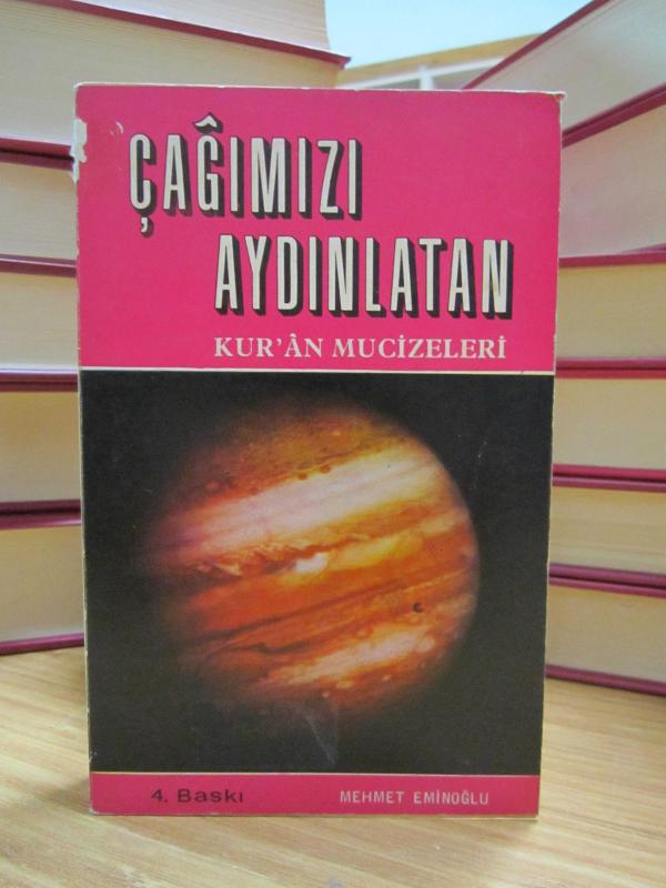 Çağımızı Aydınlatan Kur'an Mucizeleri - Mehmet Eminoğlu
