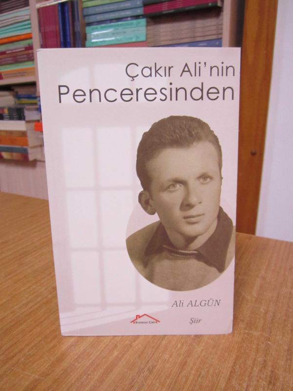 Çakır Ali'nin Penceresinden - Ali Algün