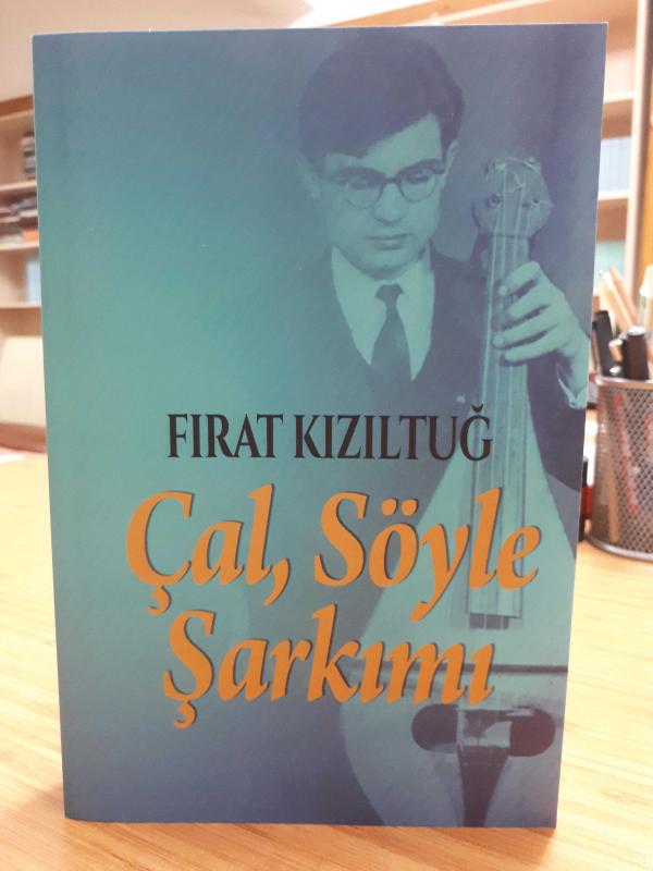 Çal Söyle Şarkımı - Fırat Kızıltuğ
