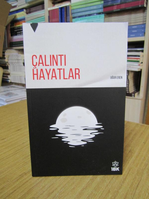 Çalıntı Hayatlar - Uğur Eren