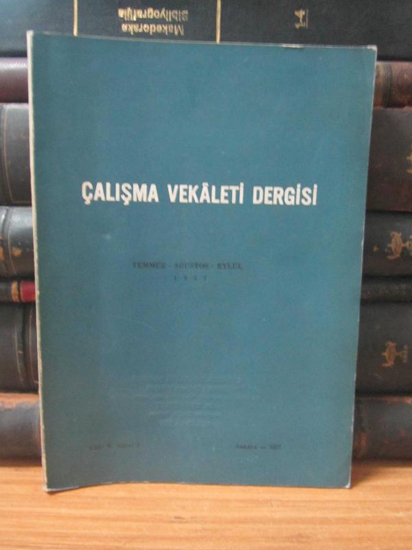 Çalışma Vekaleti Dergisi - Cilt 5 Sayı 2 - Temmuz Ağustos Eylül 1957