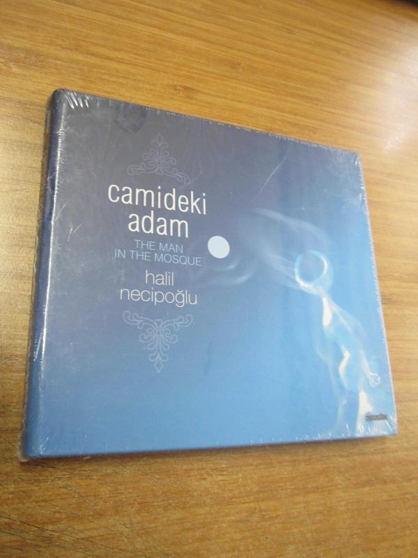 Camideki Adam / The Man in The Mosque - Halil Necipoğlu [Akustik Yapım, 2004]