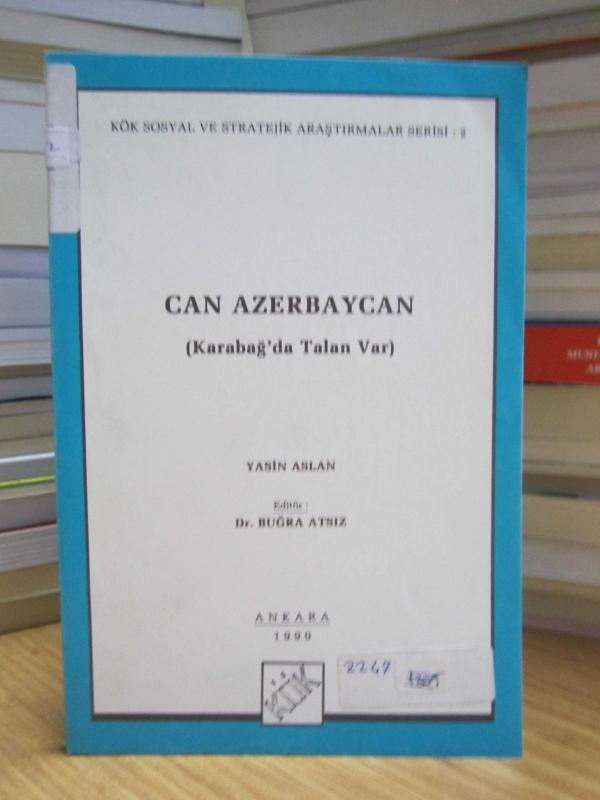 Can Azerbaycan Karabağ'da Talan Var - Yasin Aslan & Buğra Atsız