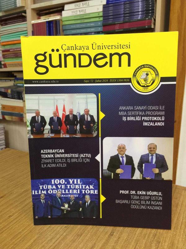 Çankaya Üniversitesi Gündem - Sayı 72 - Şubat 2024