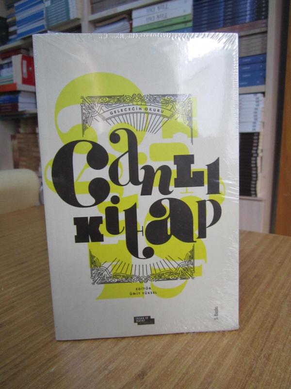 Canlı Kitap - Editör: Ümit Yüksel / İnsan ve Hayat Kitaplığı 5.Baskı