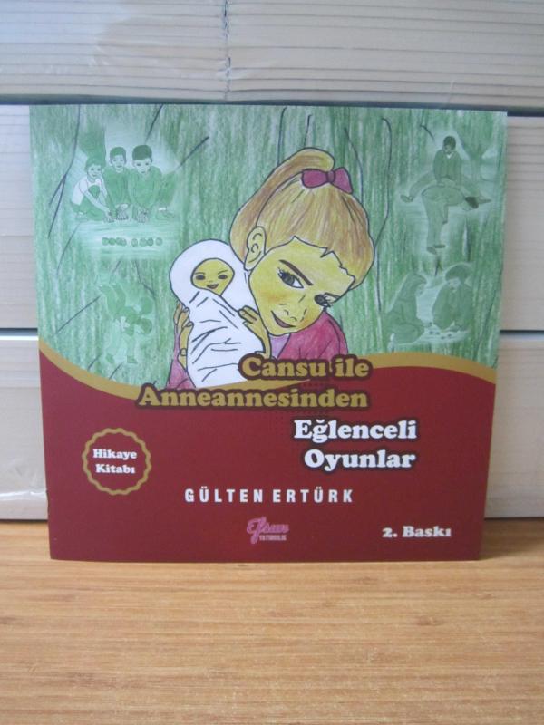 Cansu ile Anneannesinden Eğlenceli Oyunlar -  Hikaye Kitabı 2.Baskı