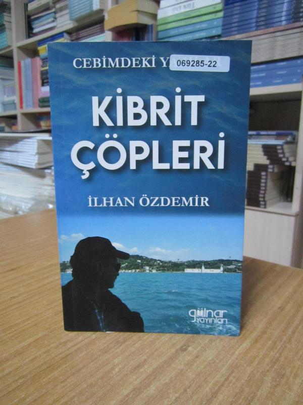 Cebimdeki Yazılar Kibrit Çöpleri - İlhan Özdemir