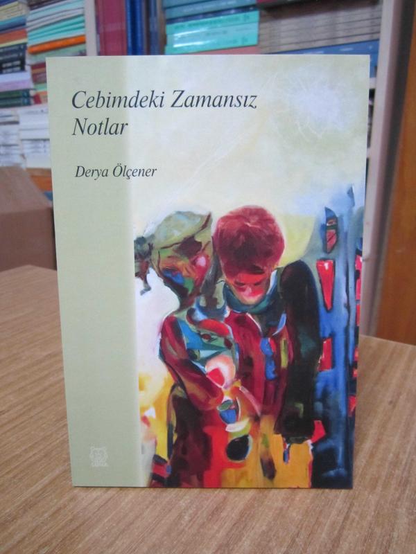 Cebimdeki Zamansız Notlar - Derya Ölçener