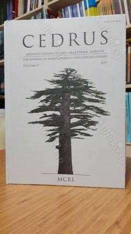 CEDRUS Akdeniz Uygarlıkları Araştırma Dergisi - The Journal of Mediterranean Civilizations Studies - Cilt/Volume 5 Yıl/Year 2017