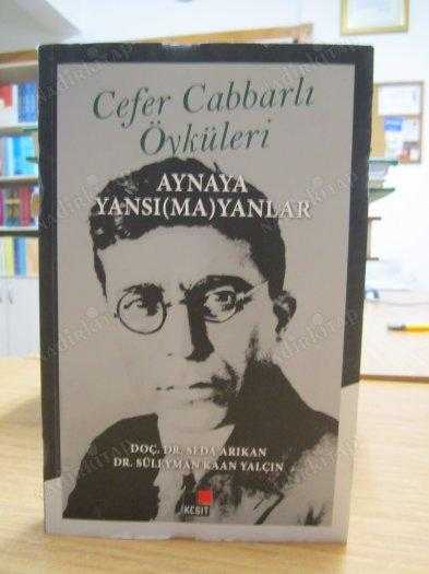 Cefer Cabbarlı Öyküleri Aynaya Yansımayanlar