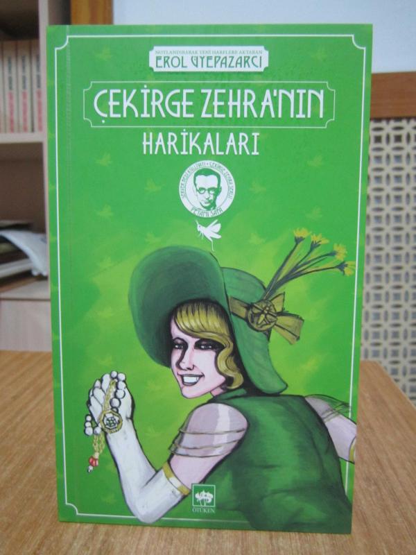 Çekirge Zehra'nın Harikaları - Peyami Safa / Server Bedi Külliyatı