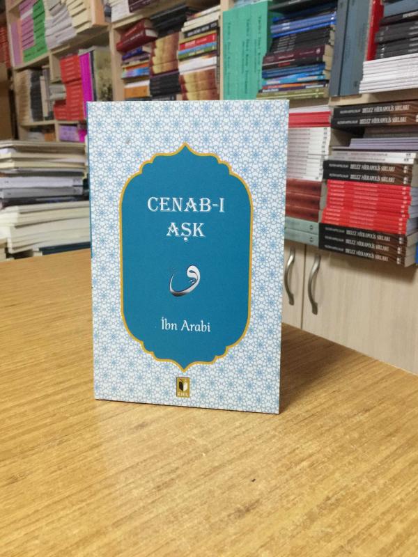 Cenab-ı Aşk - Muhyiddin İbn Arabi