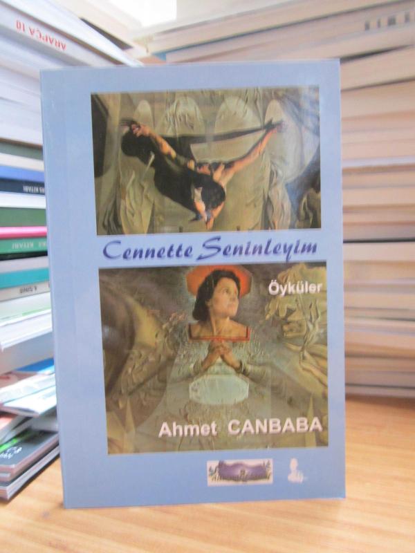 Cennette Seninleyim - Ahmet Canbaba