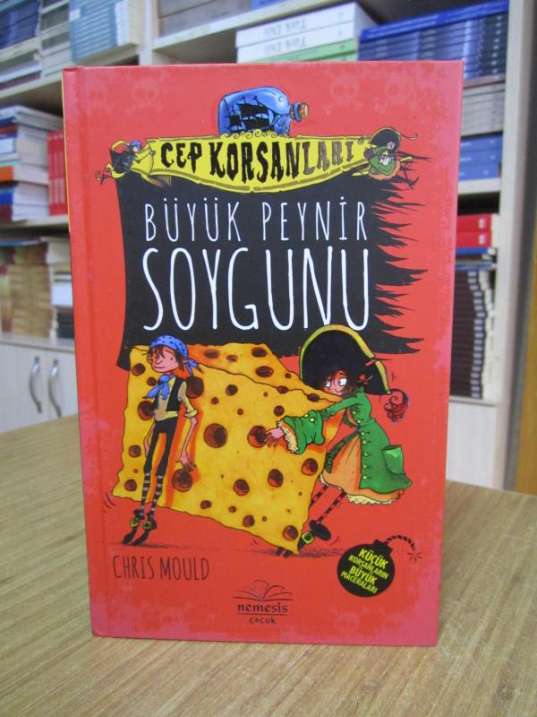 Cep Korsanları / Büyük Peynir Soygunu (Ciltli)