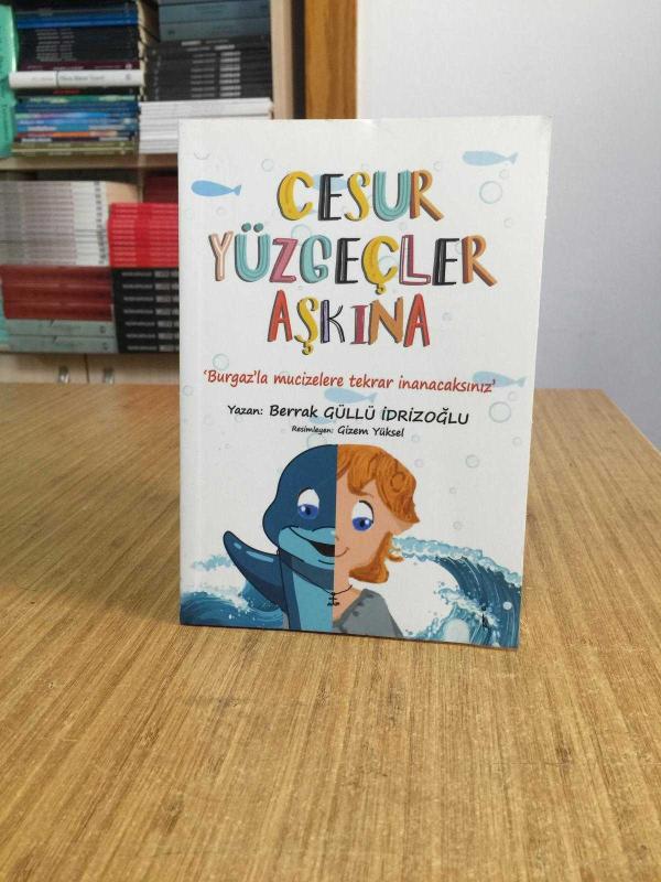 Cesur Yüzgeçler Aşkına - Berrak Güllü İdrizoğlu