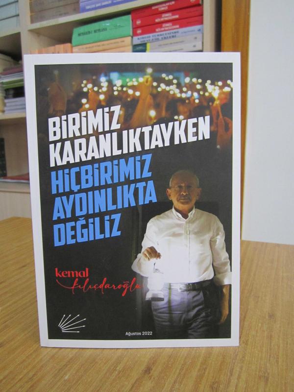 CHP Birimiz Karanlıktayken Hiçbirimiz Aydınlıkta Değiliz / Ağustos 2022