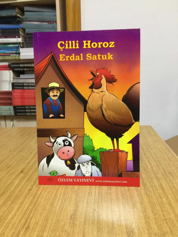 Çilli Horoz - Erdal Satuk (Çağdaş Çocuk Masalı 8+ Yaş)