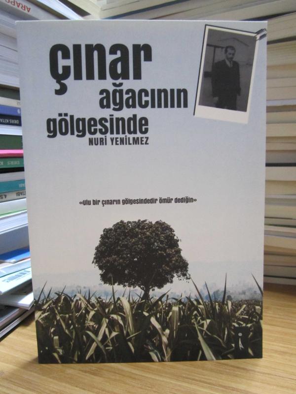 Çınar Ağacının Gölgesinde - Nuri Yenilmez
