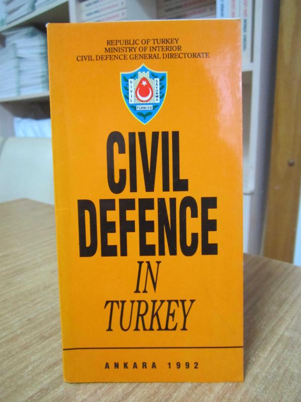 Civil Defence in Turkey / Republic of Turkey Ministry of Interior Civil Defence General Directorate [Ankara 1992]