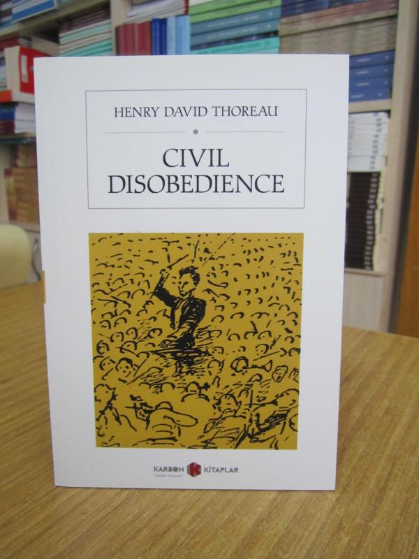Civil Disobedience - Henry David Thoreau
