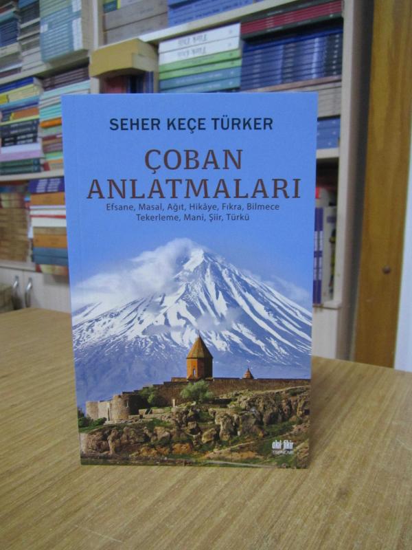 Çoban Anlatmaları - Seher Keçe Türker
