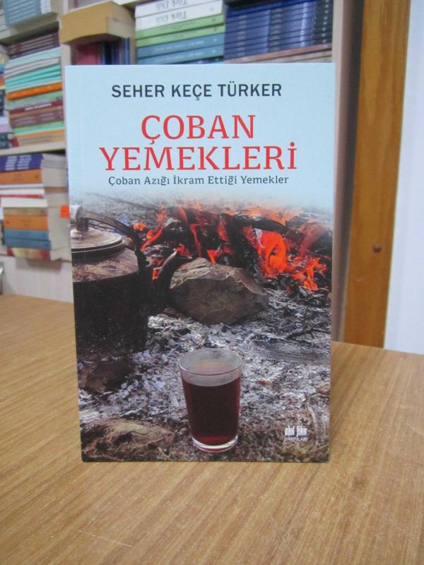Çoban Yemekleri - Seher Keçe Türker