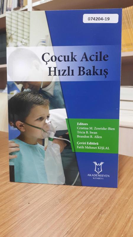 Çocuk Acile Hızlı Bakış