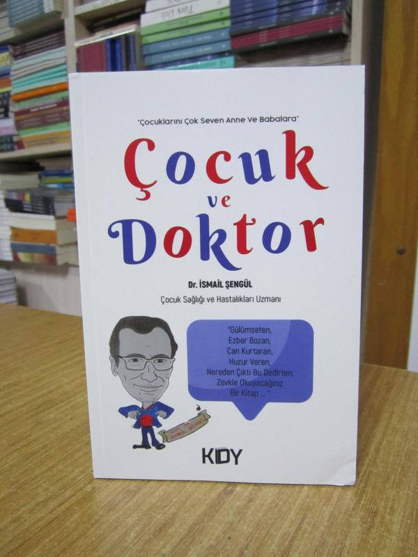 Çocuk ve Doktor - Dr. İsmail Şengül