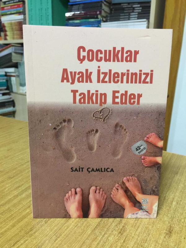Çocuklar Ayak İzlerinizi Takip Eder - Sait Çamlıca