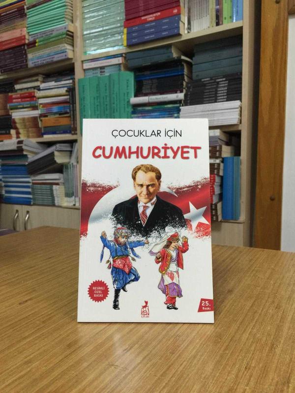 Çocuklar için Cumhuriyet / Resimli Özel Baskı
