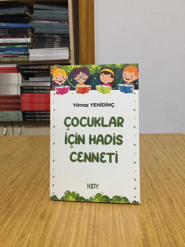 Çocuklar için Hadis Cenneti - Yılmaz Yenidinç
