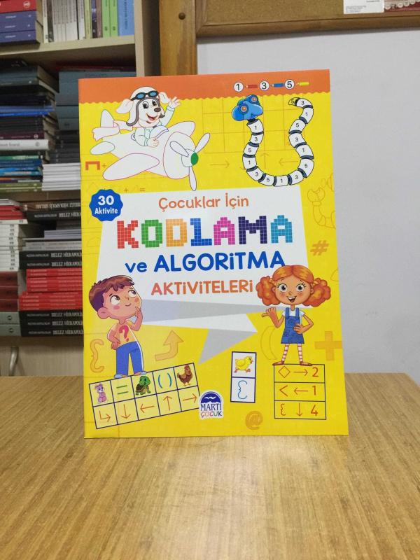 Çocuklar için Kodlama ve Algoritma Aktiviteleri 1 - Martı Çocuk Yayınları