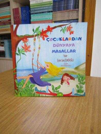 Çocuklardan Dünyaya Masallar - Eylem Suna Esmeroğlu