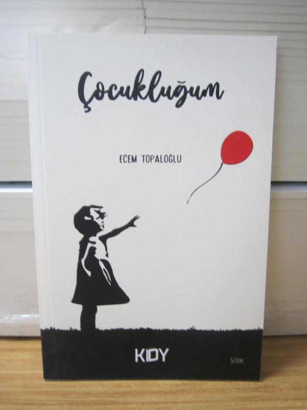 Çocukluğum - Ecem Topaloğlu