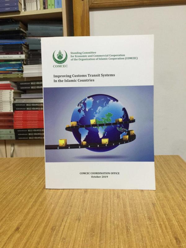 COMCEC Improving Customs Transit Systems in the Islamic Countries (October 2019)