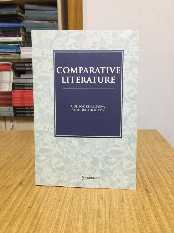 Comparative Literature - Gulnoz Khalliyeva & Bahodir Kholikov