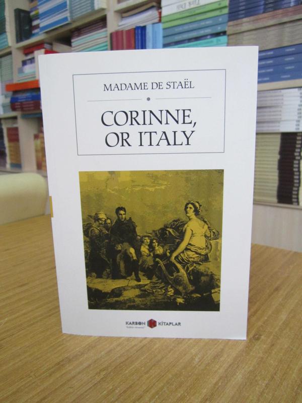 Corinne, or Italy - Madame De Stael
