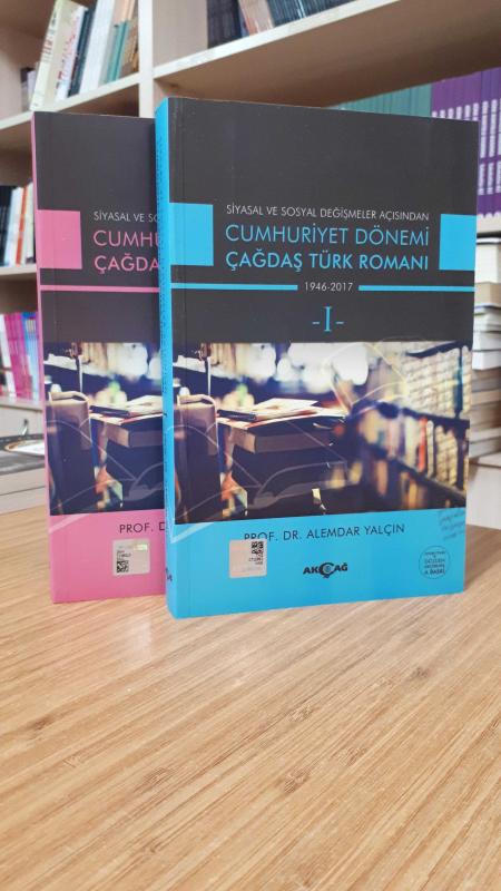 Cumhuriyet Dönemi Çağdaş Türk Romanı (1946 - 2017) 2 KİTAP TAKIM Siyasal ve Sosyal Değişmeler Açısından - Prof. Dr. Alemdar Yalçın [4.Baskı]