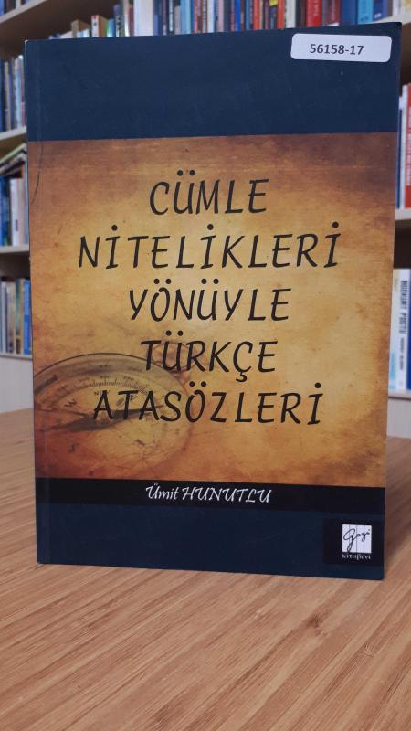 Cümle Nitelikleri Yönüyle Türkçe Atasözleri