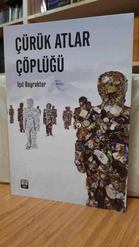Çürük Atlar Çöplüğü