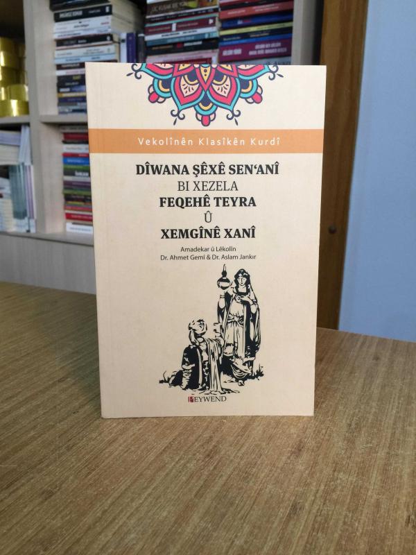 Dîwana Şêxê Sen'anî bi Feqehê Teyra û Xemgînê Xanî